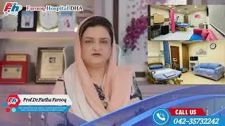 Prof. Dr. Fariha Farooq, Head of Department Obstetrics & Gynecology