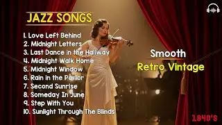 1930s Elegant Vintage Jazz Playlist &ndash; Smooth Swing Jazz for Relaxed Mood