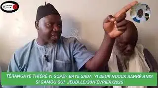 TÉRANGAYE THÎÉRÉ YI SOPÉY BAYE SADA YI DIOGUÉ NDOCK SARRÉ ŞÉTANLÉNKO AMNA SOLLO
