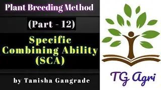 Specific Combining Ability | SCA | Recurrent Selection by Tanisha Gangrade Hindi and English