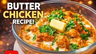 Butter Chicken Recipe | रेस्टोरेंट से भी अच्छा बटर चिकन घर पर बनाएं | butter chicken | बटर चिकन 