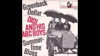 Didi and his ABC Boys  -  Greenback Dollar  1965