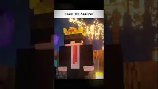 reason why senpai is fearless #minecraft