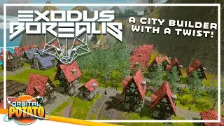 A City Builder With A TWIST! - Exodus Borealis - Colony Sim Tower Defence Strategy Game