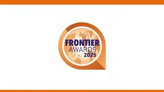 Frontier Awards 2025: Judging Highlights | DFNI Online