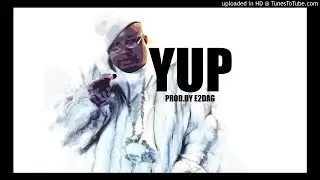 Yup - E40 / HBK / Bay Area / Westcoast / Type Beat (Prod.by E2DAG)