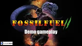 Fossilfuel 2 Demo | Steamdeck