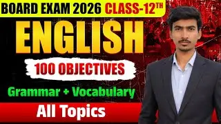 100 VVI OBJECTIVES | Class 12th English Grammar | One Shot | Bihar Board Exam 2026