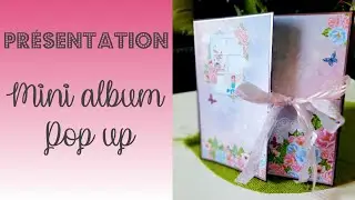PRESENTATION MINI ALBUM POP UP * Avant tuto Action * Super facile * Chat Scrap *