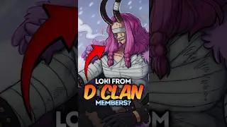 Loki's Hidden Role in D Clan EXPOSED! #onepiece