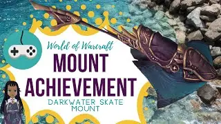😄 EASY MOUNT in 1 DAY! Darkmoon Faire DARKWATER SKATE mount!! Underwater mount 😄 - World of Warcraft
