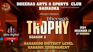 DHEERAS ARTS & SPORS CLUB BADIADKA PROUDLY PRRESENTS DHEERAS TROPHY SEASON 3