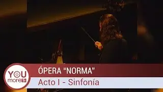 Norma | Acto I - Sinfonia
