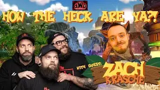 How the Heck are Ya?! with guest: Zach Crasche