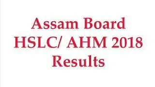 Assam HSLC Result 2018 | Assam 10th Result 2018 | sebaonline.org
