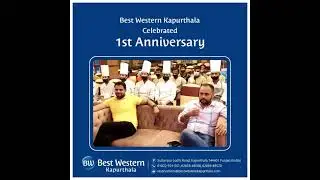 Best Western Kapurthala Celebrated 1st Anniversary