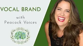 Building Your Vocal Brand: How to Identify and Craft a Signature Sound | Peacock Voices