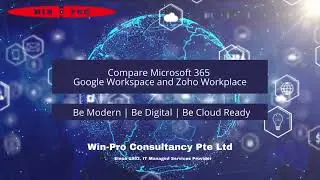 Compare Microsoft 365 Google Workspace and Zoho Workplace