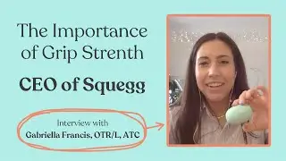 Важность силы хвата | Интервью с генеральным директором Squegg (Smart Grip Trainer) Габриэллой Фр...