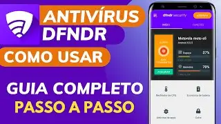 COMO USAR o APLICATIVO DFNDR SECURITY ANTIV&Iacute;RUS no CELULAR e TIRAR V&Iacute;RUS