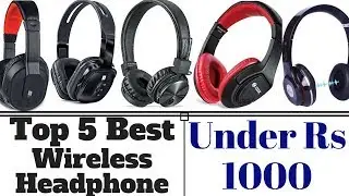 Top 5 Best Wireless Bluetooth Headphones Under Rs 1000 In India 2021