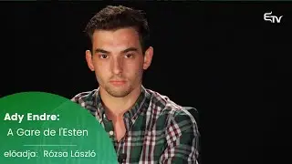 Ady Endre: A Gare de l’Esten – előadja: Rózsa László