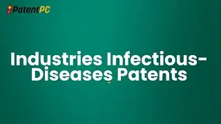 Industries Infectious Diseases Patents
