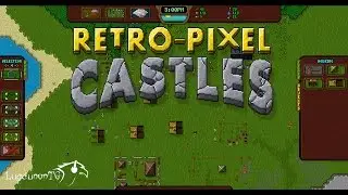 Retro-Pixel Castles: Making A Home