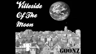 Goonz - House of Goonz (Villeside of the Moon EP) - Real Hip-Hop