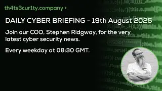 19th August 2025 - Cybersecurity Myths Busted & Facial Recognition Flaws Exposed