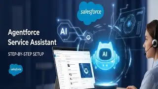 Lean How to Onboard And Setup Agentforce Service Assistant
