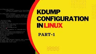 how to configure kdump in rhel 7 | enable kdump configuration step by step with kernel tuning