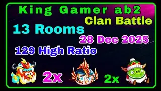 Angry birds 2 Clan battle today (28 Dec 2025) (13 Rooms) (129 High Ratio) (red + stella + leo 2x)