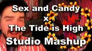 Sex and Candy x Tide Is High / Marcy Playground x The Paragons -  (OFFICIAL BGB Studio Mashup)