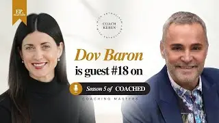 Dov Baron on Integrity, Belonging, and the Emotional Source Code | COACHED