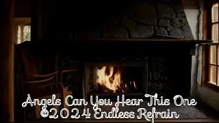 Endless Refrain - Angels Can You Hear This One? (Official Lyric Video)