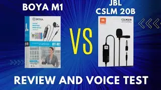 BOYA m1 vs JBL cslm mic voice comparison and review