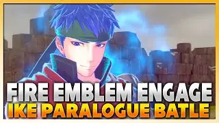 The Radiant Hero | Ike Paralogue Walkthrough | Fire Emblem Engage