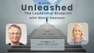 Unleashed Ep 41 Mark Ryski: Store Traffic Is A Gift