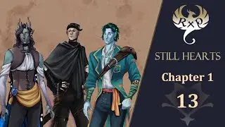 Still Hearts, Episode 13 - Treasure Trove of Trash | Chapter 1 | D&D Campaign