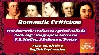 Romantic Criticism|Wordsworth|Lyrical Ballads|Coleridge|Biographia|Shelley|Literary Criticism|MEG 5