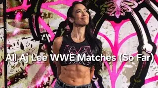 All Aj Lee WWE Matches (So Far) #wwe 