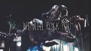 We Will Rock You ~Jurassic Park