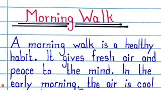 Morning Walk Essay in English | Importance of Morning Walk | 10 Lines + Short Essay