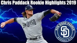 Chris Paddack || Future Ace || Rookie Highlights 2019