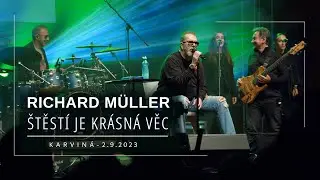 Richard Müller - Štěstí je krásná věc (Karviná)