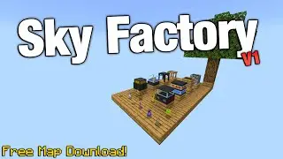 Skyfactory V1 | Advanced Machinery, Map Showcase & Download!