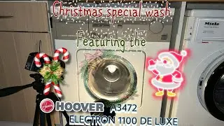 🎄Christmas Special Wash! ☃️ Starring. Hoover A3472 ELECTRON 1100 DE LUXE! 🎅🏼