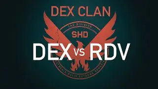 The Division 2 PvP | DEX Clan vs RDV Clan | Manhunt Rank 50 | Gameplay # 16