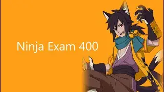 Naruto Online - Ninja Exam 400 (Scarlet Blaze/Fire Main)